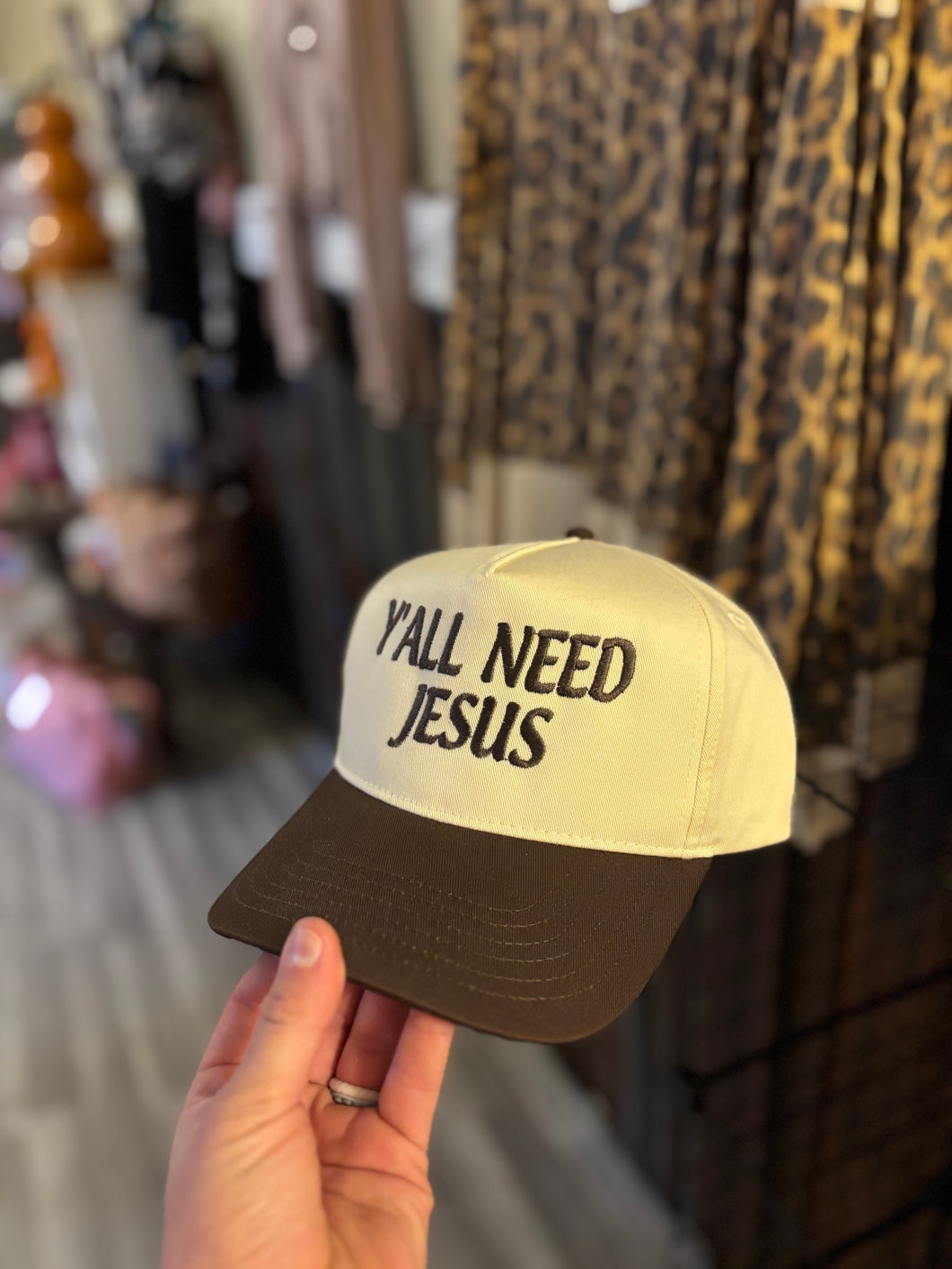 Booth #4 Y’all Need Jesus Brown Hat